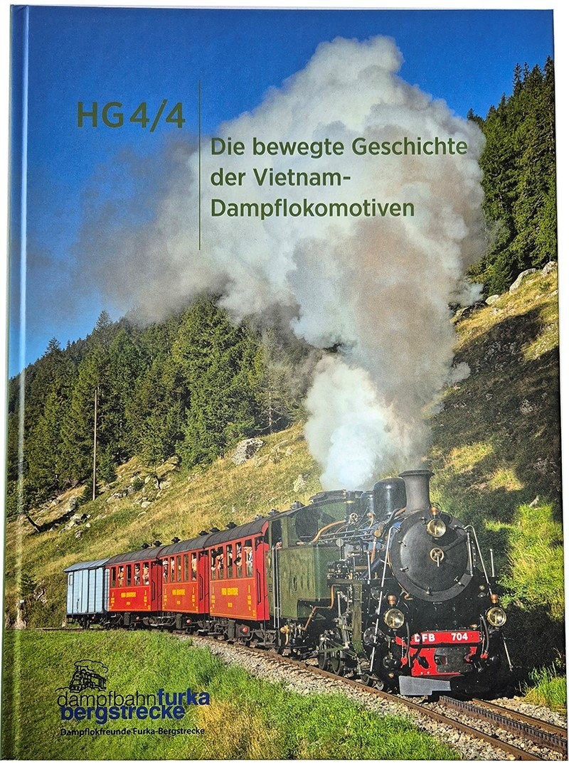 Buch HG 4/4 Die bewegte Geschichte der Vietnam-Dampflokomotiven