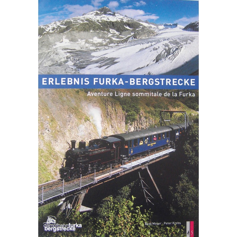 Buch Erlebnis Furka-Bergstrecke, AS-Verlag