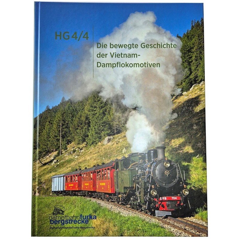 Buch HG 4/4 Die bewegte Geschichte der Vietnam-Dampflokomotiven